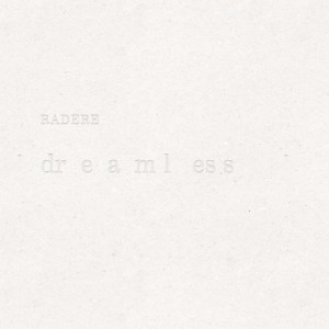 Radere_-_Dreamless_cover